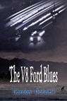 The V8 Ford Blues - Gordon Donnell - 9780595010752