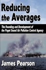 Reducing the Averages - James (Leiden University Netherlands) Pearson - 9780595011575