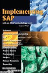 Implementing SAP with an ASAP Methodology Focus - Arshad H Khan - 9780595233984