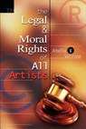 The Legal and Moral Rights of All Artists - Amelia V Vetrone - 9780595296835