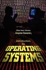 Introduction to Operating Systems - Philip Avery Johnson - 9780595314300