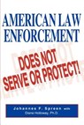 American Law Enforcement - Johannes F Spreen - 9780595317806