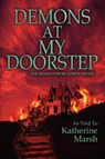 Demons at My Doorstep - Katherine Marsh - 9780595320004