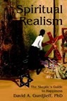 Spiritual Realism - David A Gurdjieff - 9780595330034