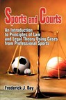 Sports and Courts - Frederick J Day - 9780595343157