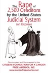 The Rape of 2,500 Creditors by the United States Judicial System - In Foundation for a Cancer Free America - 9780595347452