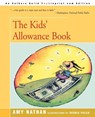 The Kids' Allowance Book - NATHAN,  Independent Scholar Amy - 9780595391066