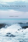 Yoga Psychology - Robert C Leslie - 9780595393688
