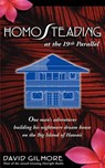 Homosteading at the 19th Parallel - David (Program Director & Associate Professor Nuclear Medicine Technologymcphs University Boston Massachusetts) Gilmore - 9780595454730