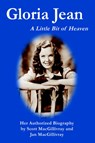 Gloria Jean - Scott Macgillivray - 9780595674541