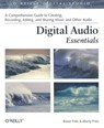 Digital Audio Essentials - Bruce Fries ; Marty Fries - 9780596008567