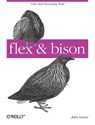 Flex & Bison - John Levine - 9780596155971