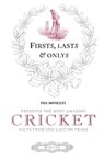 Firsts, Lasts & Onlys of Cricket - Paul Donnelley - 9780600622536