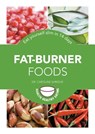 Fat-Burner Foods - Dr Caroline M. Shreeve - 9780600632252