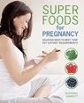 Super Foods for Pregnancy - Susannah Marriott - 9780600632375