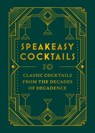 Speakeasy Cocktails - Scott Robertson - 9780600638476