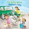 The Night Before Father's Day - Natasha Wing - 9780606260732