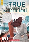 The True Confessions of Charlotte Doyle - Avi - 9780606267793