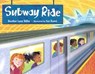 Subway Ride - MILLER,  Heather Lynn - 9780606373524