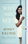 Why Not Me? - KALING,  Mindy - 9780606394659