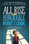 All Rise for the Honorable Perry T. Cook - CONNOR,  Leslie - 9780606404051
