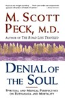 Denial of the Soul - M. Scott Peck - 9780609801345