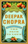 Chopra, D: Path to Love - Deepak Chopra - 9780609801352