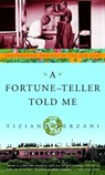A Fortune-Teller Told ME - TERZANI ; TIZIANO - 9780609809587