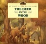 The Deer in the Wood - Laura Ingalls Wilder - 9780613114677