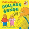 Berenstain Bears' Dollars and Sense - Stan And Jan Berenstain Berenstain - 9780613323222