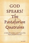 GOD SPEAKS The Pastafarian Quatrains - Jon Smith - 9780615263199