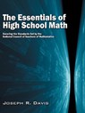 The Essentials of High School Math - Joseph R Davis - 9780615265094