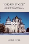 "CHOSEN BY GOD" - Michael C. Paul - 9780615432694