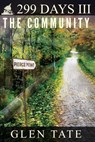 299 Days: The Community - Glen Tate - 9780615720968