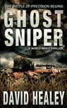 Ghost Sniper - HEALEY,  David - 9780615945903