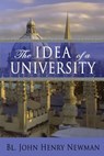 The Idea of a University - John Henry Newman - 9780615952093