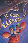 It Goes Eeeeeeeeeeeee! - Jamie Gilson - 9780618051557