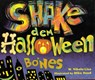 Shake Dem Halloween Bones - W. Nikola-Lisa ; Mike Reed - 9780618070343