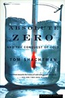 Absolute Zero and the Conquest of Cold - Tom Shachtman - 9780618082391