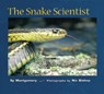 The Snake Scientist - Montgomery Sy Montgomery - 9780618111190