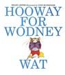 Hooway for Wodney Wat - Helen Lester - 9780618216123