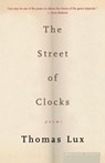 The Street of Clocks - Thomas Lux - 9780618257508