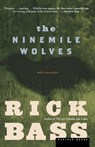 The Ninemile Wolves - Rick Bass - 9780618263028