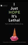 I Just Hope It's Lethal - Liz Rosenberg ; Deena November - 9780618564521