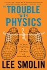 The Trouble With Physics - Smolin Lee Smolin - 9780618918683