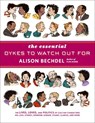 The Essential Dykes to Watch Out For - Bechdel Alison Bechdel - 9780618968800