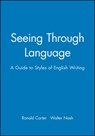 Seeing Through Language - Ronald (University of Nottingham) Carter ; Walter (University of Nottingham) Nash - 9780631151357