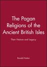 The Pagan Religions of the Ancient British Isles - Ronald (University of Bristol) Hutton - 9780631189466