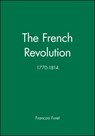 The French Revolution - Francois (Ecole des Hautes Etudes en Sciences Sociales Furet - 9780631202998