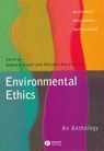 Environmental Ethics - Andrew (New York University) Light ; Holmes Rolston - 9780631222941